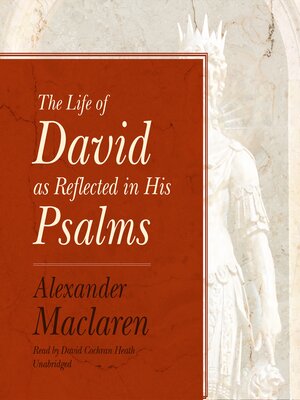 cover image of The Life of David as Reflected in His Psalms